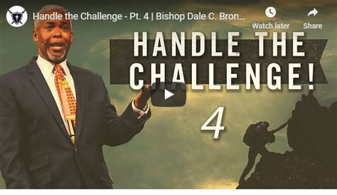 Sermon Bishop Dale Bronner Handle The Challenge Part 4 May 2020