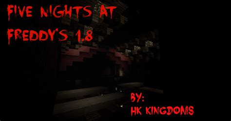 Five Nights At Freddy's 1 Multiplayer - Five Nights at Freddy's (Fnaf) 1.8 Multiplayer - Maps - Mapping and