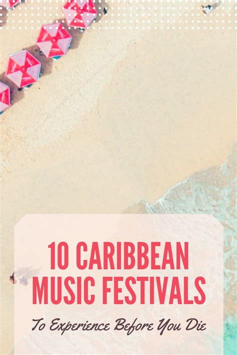 top 12 music festivals in the caribbean 2023 best caribbean festivals caribbean music music