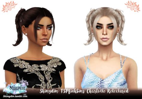 Shimydim Sims S4 Tsminhsims Charlotte Retexture Naturals Unnaturals