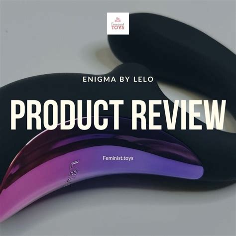 Enigma By Lelo Review — Feminist Pleasure Toys
