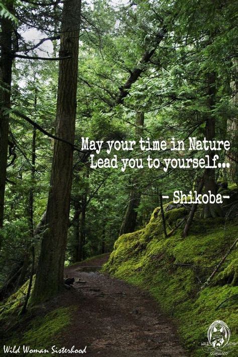 Forest Bathing Forest Quotes Nature Quotes Wild Woman