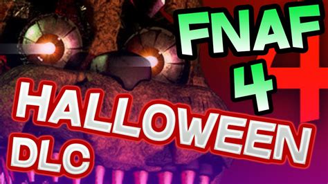 Fnaf 4 Halloween Update Is Out Volswiss