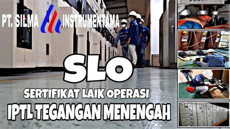 Sertifikat Laik Operasi Slo Lembaga Inspeksi Teknik Pt Silma