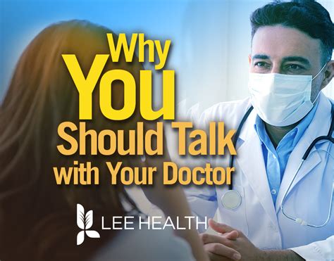 Why And How Should You Talk To Your Doctor Lee Health