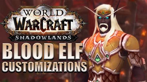 New Blood Elf Customization Options Shadowlands Alpha Youtube