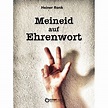 Meineid auf Ehrenwort Kriminalroman - ePub - Compra ebook na Fnac.pt