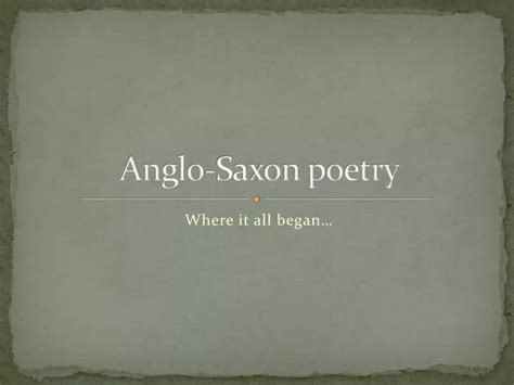 Ppt Anglo Saxon Poetry Powerpoint Presentation Free Download Id
