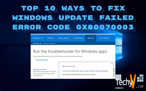 Top 10 Ways To Fix Windows Update Failed Error Code 0x80070003 Techyv Com