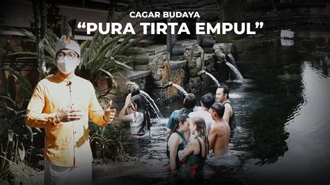Tata Ruang Dan Fungsi Pada Situs Cagar Budaya Tirta Empul Bali Lomba Reportase Budaya Youtube