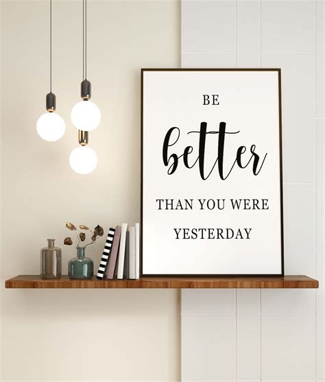 Be Better Than You Were Yesterday Printable Motivational Etsy