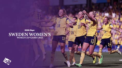 Watch Sweden Womens World Cup 2023 Games In France On Bbc Iplayer
