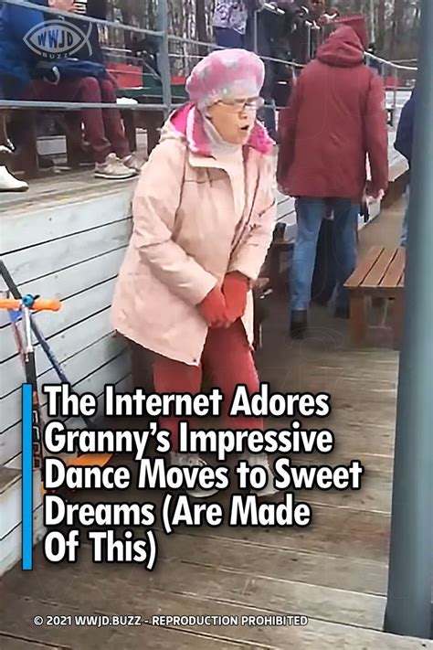 The Internet Adores Grannys Impressive Dance Moves To Sweet Dreams