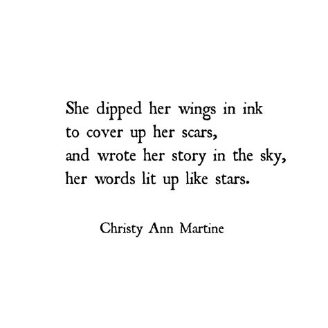 Poetry And Quotes By Christy Ann Martine She Quotes Quotes Deep