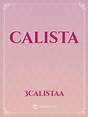 Read Calista - 3calistaa - WebNovel