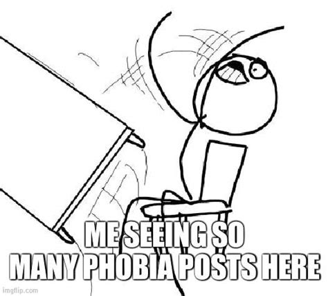 Phobiapostphobia Imgflip