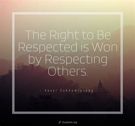 30 Respecting Others Quotes Quoteish