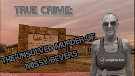 True Crime The Unsolved Murder Of Missy Bevers Midlothian Tx Youtube
