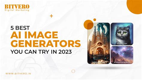 5 Best Ai Image Generators You Can Try In 2023 Bitvero Digital Marketing