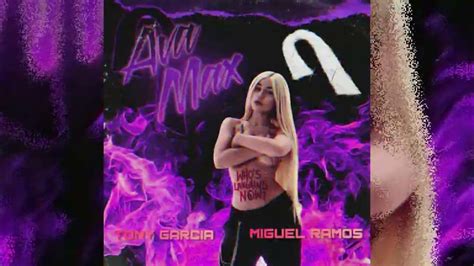 ava max who s laughing now tony garcia and miguel ramos remix youtube