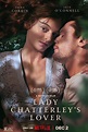 El amante de Lady Chatterley: Sinopsis, tráiler, reparto y críticas ...