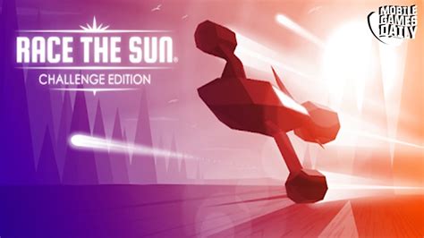 Race The Sun Challenge Edition Gameplay Trailer Ios Android Youtube