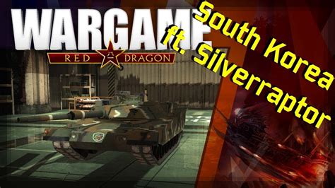 Wargame Red Dragon South Korea Deck Building With Silverraptor Youtube