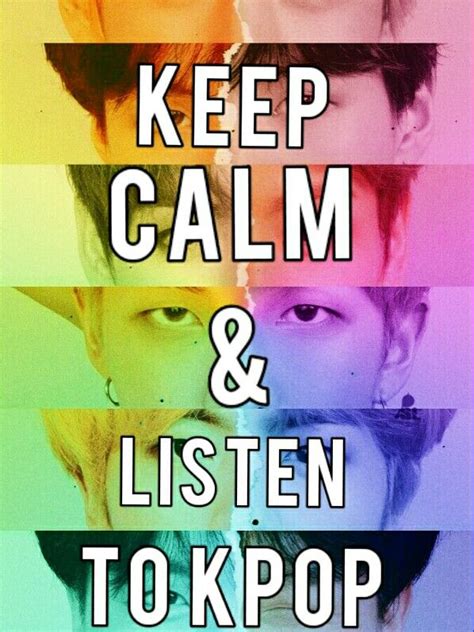 The Words Keep Calm And Listen To Kpop
