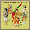 BANDEIRANTES BRASIL 01 - SEC. XVI XVII | História do brasil, História ...