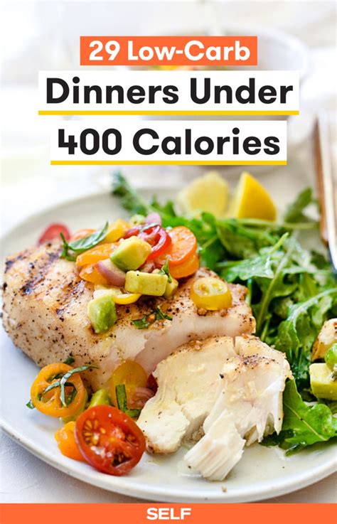 People following low calorie meal plans should make sure that they are getting enough nutrients. 29 Low-Carb Dinners Under 400 Calories | SELF