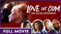 Love Dot Com: The Social Experiment (1080p) FULL MOVIE - Comedy ...