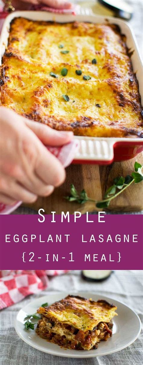 Simple Eggplant Lasagna Meals Healthy Recipes Recipes