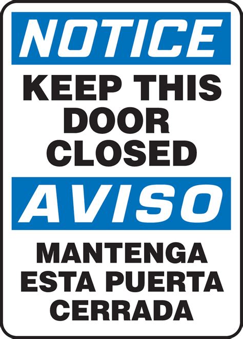 Keep This Door Closed Bilingual Osha Notice Safety Sign Sbmabr825