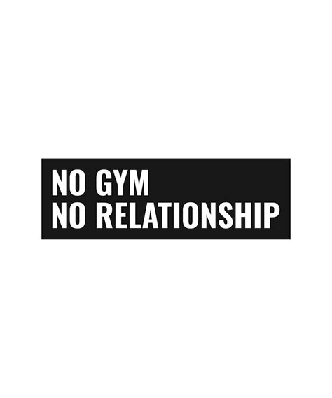 No Gym No Relationship By Exetlos Redbubble