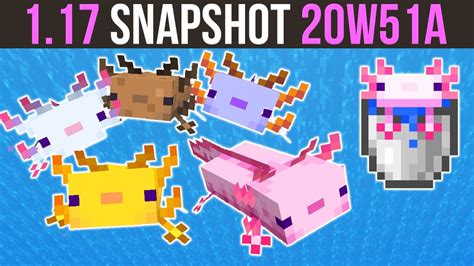 Minecraft 117 Snapshot 20w51a The Axolotl Has Arrived Youtube