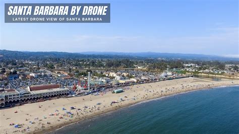 Santa Barbara California By Drone California Santa Barbara Drone View