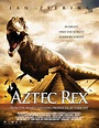 Tyrannosaurus Azteca (2007) - Poster US - 875*1125px