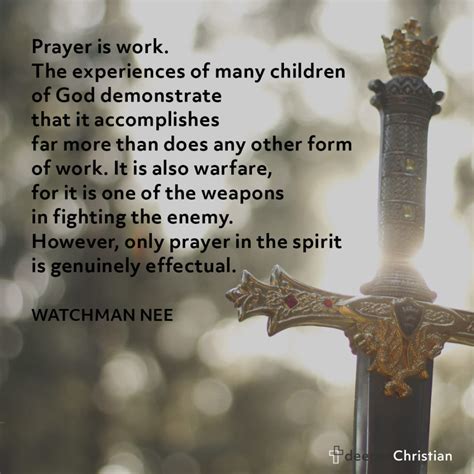 The Weapon Of Prayer Watchman Nee Deeper Christian Quotes