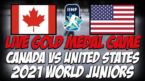 Canada Vs United States Gold Medal Game World Juniors Live Stream