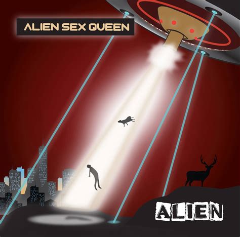 alien sex queen los angeles ca