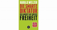 Die smarte Diktatur - Harald Welzer | S. Fischer Verlage