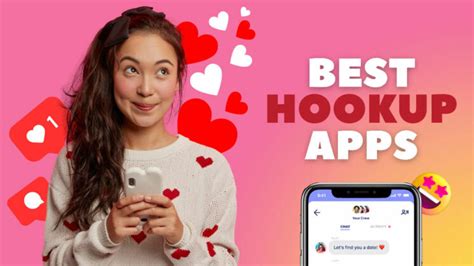 Best Hookup Apps That Work In 2023 For Casual Dating