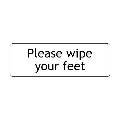 Please Wipe Your Feet Door Sign Pvc Safety Signs