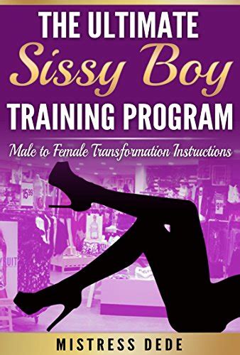 The Ultimate Sissy Babe Training Program Male To Female Transformation Instructions Sissy Babe