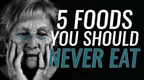 5 Foods You Should Never Eat They Make You Look Older Youtube
