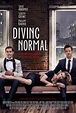 Diving Normal (2013) movie posters