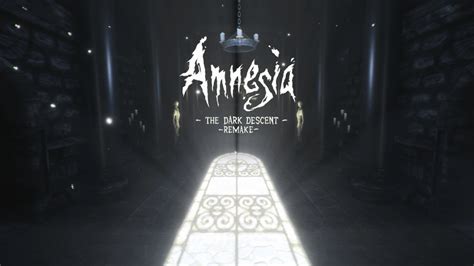 Amnesia The Dark Descent Remake Concept Windows Game Moddb