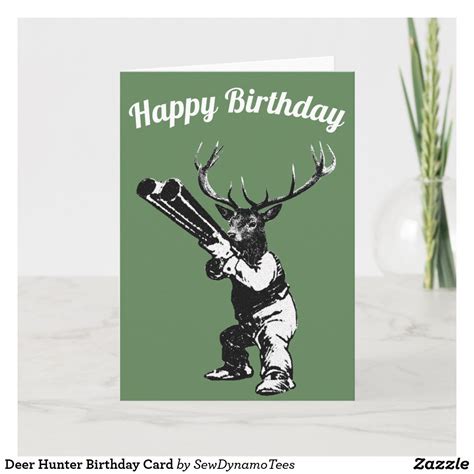 Deer Hunter Birthday Card Zazzle