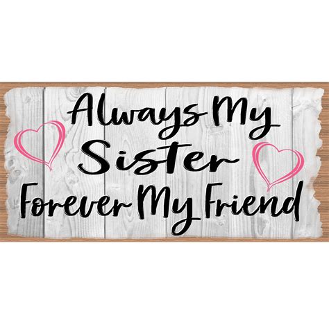 Always My Sister Forever My Friend Gs2609 040825