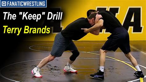 The Keep Drill By Terry Brands Youtube